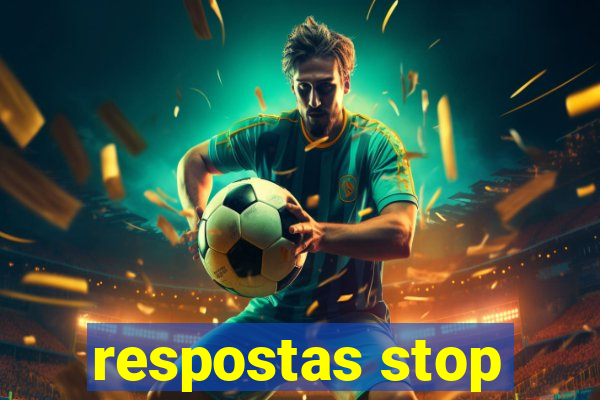 respostas stop